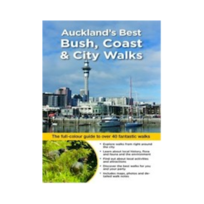 Auckland's Best Bush, Coast & City Walks