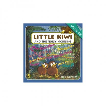Little Kiwi and the Noisy Morning