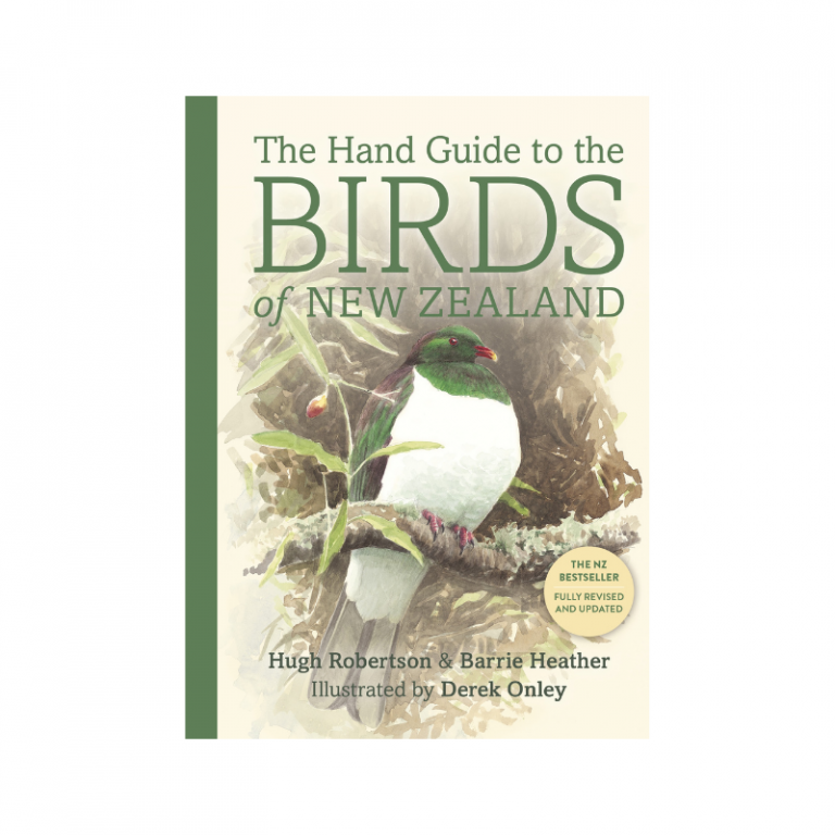 The Hand Guide To The Birds Of New Zealand Revised Edition 2015